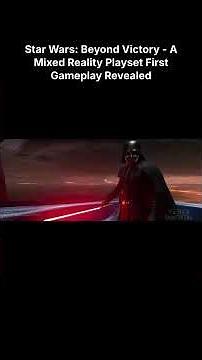 Star Wars: Beyond Victory - A Mixed Reality Playset First Gameplay Revealed