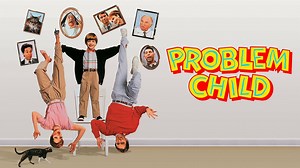 Problem Child - Movie - Where To Watch
