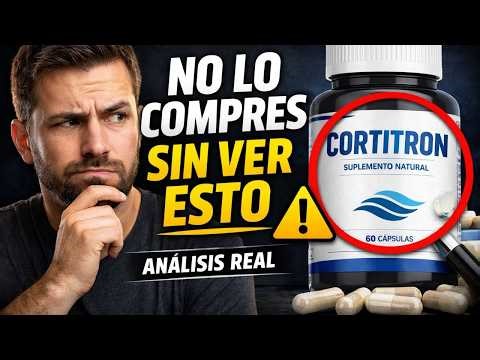 CORTITRON –⚠️ ATENCIÓN⚠️ ¡La Verdad Revelada! ¿Realmente Funciona? Beneficios, Resultados y ALERTA