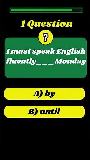 BY vs UNTIL QUIZ: Can You Spot the Difference? English Mixed Grammar Test | 1 Question #englishquiz