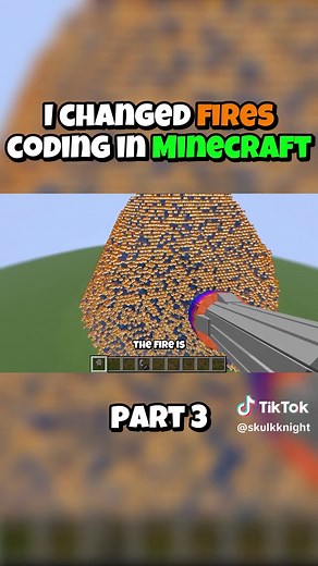 I Changed Fires Coding in Minecraft - Part 3