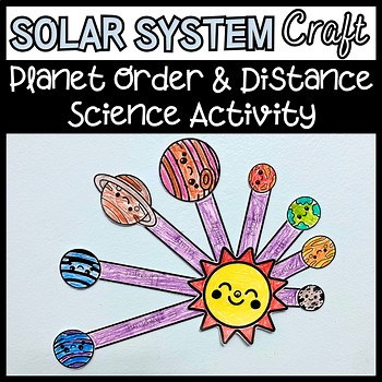 Solar System Craft | Planet Order & Distance Science Activity