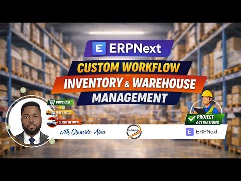 End-to-End Inventory & Warehouse Management in ERPNext | Real Use Case