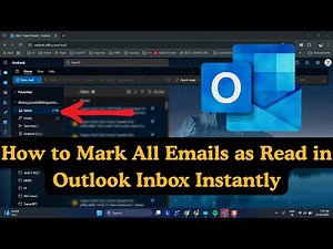 How to Mark All Emails as Read in Outlook Inbox Instantly ?