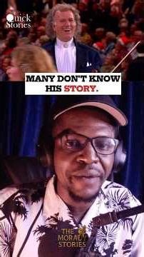 Many don't know his Story. The Moral Stories. #andrérieu #storytelling #motivation #quotes