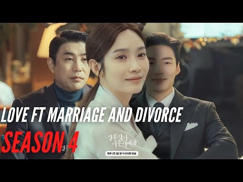 love ft marriage and divorce SEASON 4