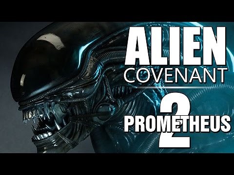 ALIEN: Covenant - Prometheus 2 Sequel - Release Date - Cast Members