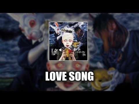 Korn - Love Song [LYRICS VIDEO]