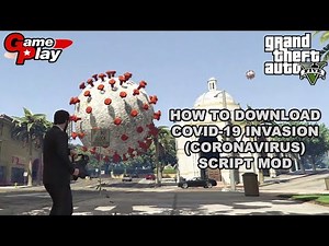 COVID-19 (Coronavirus) Invasion Mod | How To Download & Install | GTA V