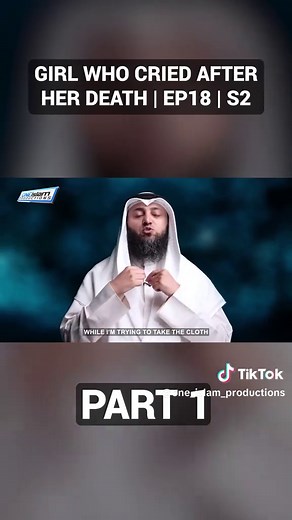 Girl Who Cried After Her Death - Part 1 | Stories Of Dead People Series | EP18 | S2 Explore real stories of the deceased and the lessons they leave behind. This season reflects on the realities of life, death, and the Hereafter—reminding us to focus on faith, good deeds, and what truly lasts beyond this world. ▶️ To watch the full series, search One Islam Productions on YouTube. 🎙 Speaker: Mohammad Al-Naqwi 🎬 Produced by: One Islam Productions