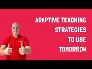 Adaptive Teaching: Practical Strategies Teachers Can Use Tomorrow