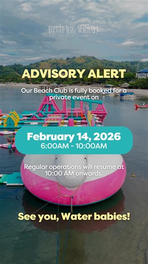 HEADS UP, WATER BABIES! 🌊 The Inflatable Island Beach Club is FULLY BOOKED for a private event on February 14, 2026, 6AM-10AM. Regular operations will resume at 10:00 AM onwards! Sea ya, water babies! 🌴✨ | Inflatable Island Ph