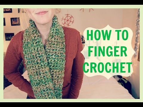 HOW TO FINGER CROCHET (A SCARF)