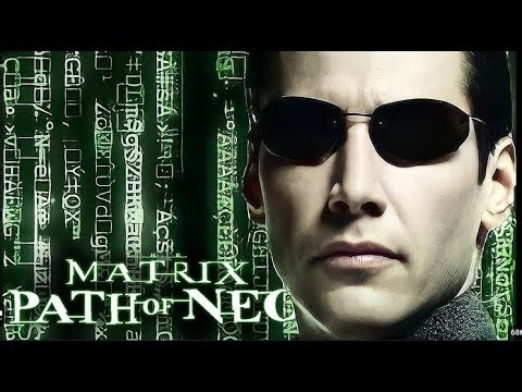 The Matrix- Path Of Neo (Part2)