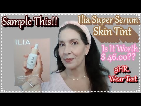 Ilia Super Serum Skin Tint Review/Demo! Does It Work On Mature Skin?? 9HR Wear Test!