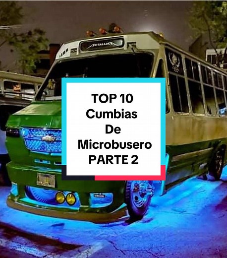 Top 10 Cumbias de Microbusero Parte 2