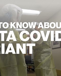 What to know about the delta COVID-19 variant