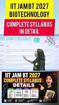 IIT JAM Biotechnology 2027 Complete Syllabus 🔥 Must Watch Before Preparation