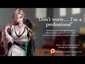 ASMR [F4F][Spicy] Soothing Domme Therapist Gives You a Special Treatment