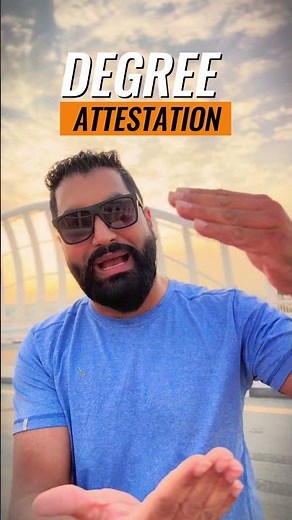 How to Attest Degree for UAE | Degree Attestation Process for Jobs In Dubai