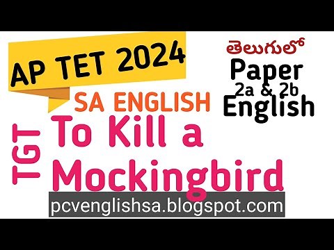 To Kill a Mockingbird Harper Lee Explained in Telugu I AP 2024 SA TGT PGT TET DSC English
