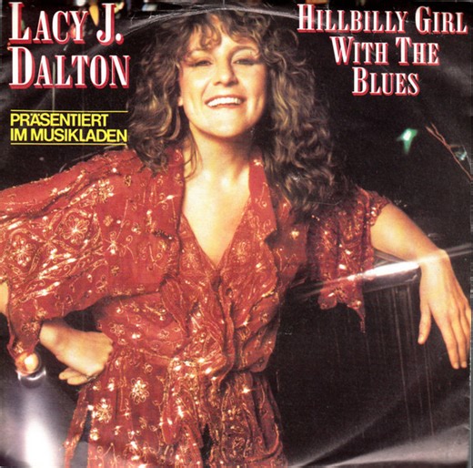 Lacy J. Dalton - Hillbilly Girl With The Blues