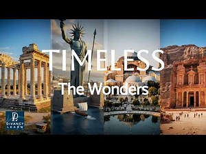 7 Wonders of the World - Ancient and Modern (The Ultimate Timeline)