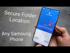 Where is Secure Folder Located in Samsung Galaxy S25 / S25 Ultra / S24 / S24 Ultra / S23 / S22 / S21