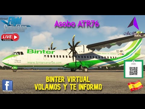 MSFS2020 | BINTER VIRTUAL | Volamos y te informo | Asobo ATR76 #airmoysim #flightsimulator2020