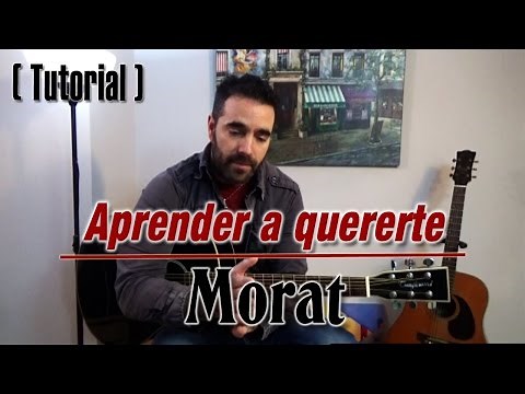 MORAT - Learning to Love Yourself (Tutorial)