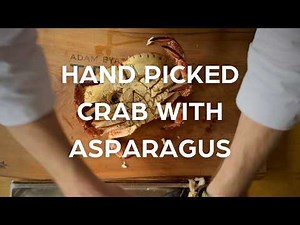 How to: Hand Picked Crab with Asparagus