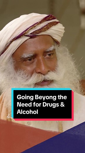 Going Beyond the Need for Drugs & Alcohol #addiction #lifeadvice #spirituality #InnerEngineering #WorldMentalHealthDay