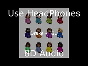 Drake - TSU (8D Audio)[BEST VERSION]