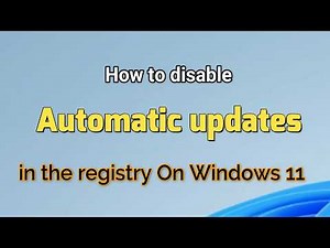 How to disable Automatic updates in the registry On Windows 11