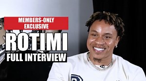 Rotimi aka Dre on "Power" Tells His Life Story (Members Only Exclusive)