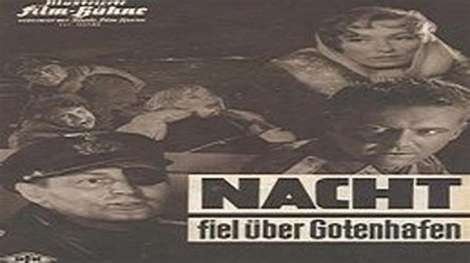 Nacht fiel über Gotenhafen (Germany) 1960-Sonja Ziemann, Gunnar Möller, Erik Schumann, Brigitte Horney