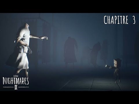 Little Nightmares II #CH.3 - L'HÔPITAL