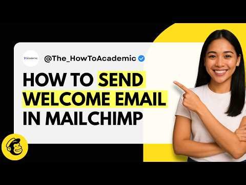 How to Automatically Send Welcome Email in Mailchimp [Quick Guide]