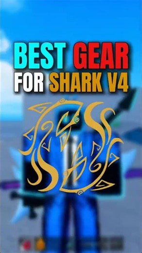 Best Gear for Shark V4 in Blox Fruits?⚙️