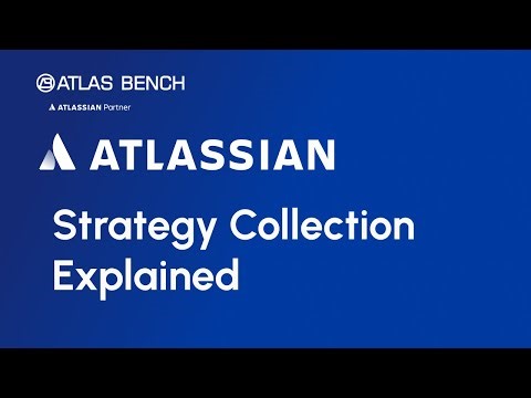 Atlassian Strategy Collection Explained | Enterprise Strategy & Planning