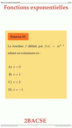 Exercice 33 Cours 7 Les Fonctions Exponentielles 2BACSE Maths space2study MTCSS4v3 #maths