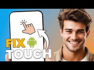 How to Fix Android Touch Not Working (Screen Not Responding Fix)