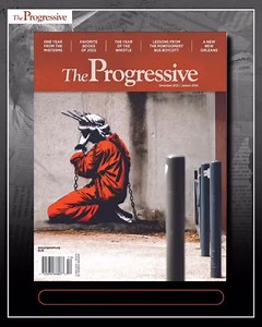 The December/January issue of The Progressive magazine is out now! Support independent journalism and grab your copy today for $7.50. Purchase Your Copy At: https://www.indiepublishers.shop/the-progressive-store/p/december-2025-january-2026 #TheProgressive #independentjournalism #magazine #newissue | The Progressive Magazine