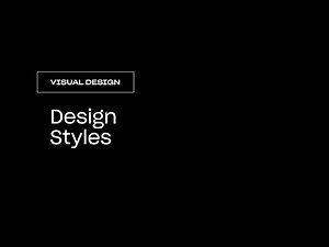 UI/UX Design | Design Styles