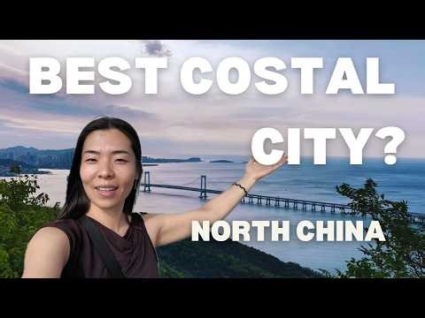 The Best Coastal City in Northern China? 🇨🇳 | China Travel