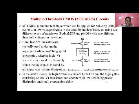 Multiple-Threshold CMOS (MTCMOS) Circuits technique