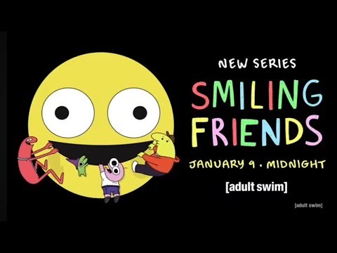 Smiling Friends Trailer