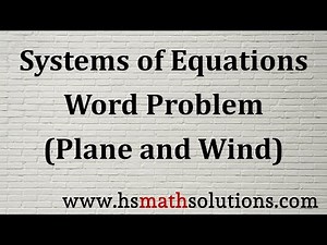 Solving Plane and Wind Problems Using Linear Systems (Example)