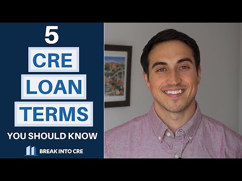 5 Commercial Real Estate Loan Terms You Should Know