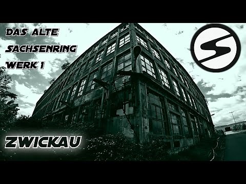 Sachsenring - Das verlassene Werk 1